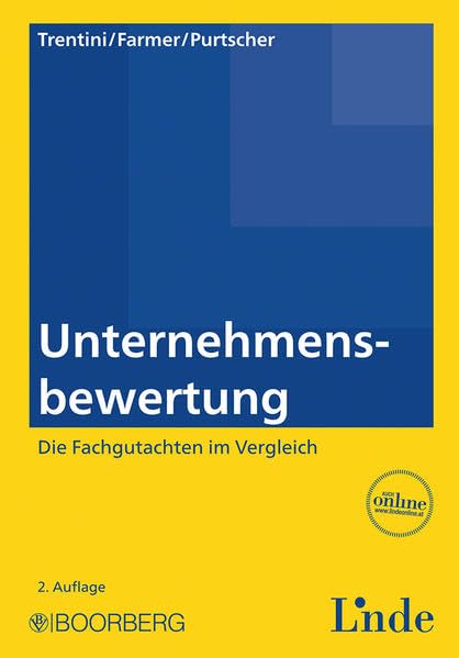 Unternehmensbewertung: Die Fachgutachten im Vergleich Law