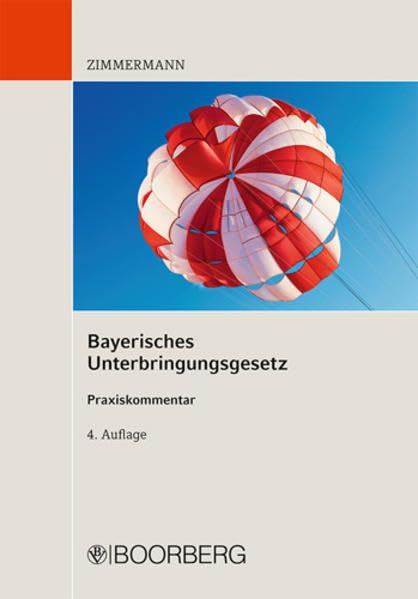 Bayerisches Unterbringungsgesetz Praxiskommentar Law