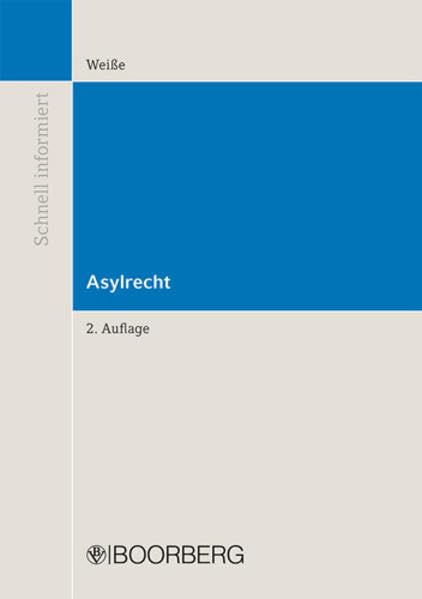 Asylrecht (SCHNELL INFORMIERT) Law