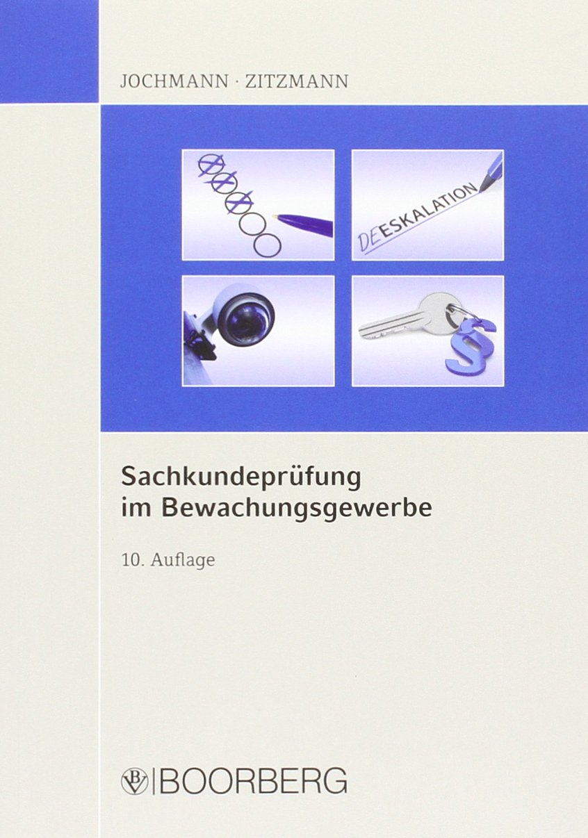Sachkundeprüfung im Bewachungsgewerbe Law