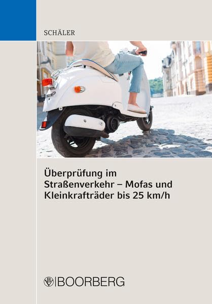Überprüfung im Straßenverkehr - Mofas und Kleinkrafträder bis 25 km/h Law