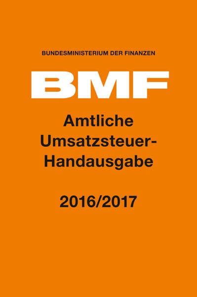 Amtliche Umsatzsteuer-Handausgabe 2016/2017 Law