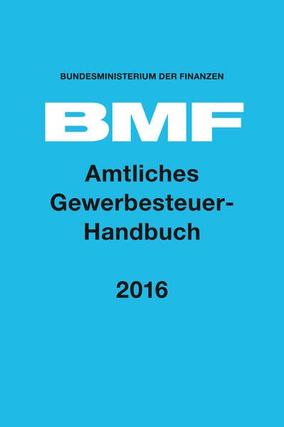 Amtliches Gewerbesteuer-Handbuch 2016 Law