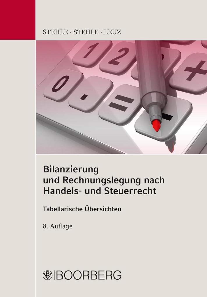 Bilanzierung und Rechnungslegung nach Handels- und Steuerrecht Law Books