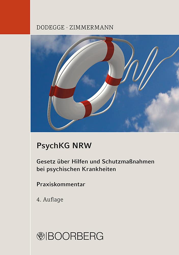 PsychKG NRW: Gesetz über Hilfen und Schutzmaßnahmen bei psychischen Krankheiten, Praxiskommentar Medicine