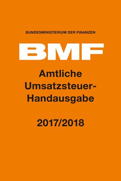 Amtliche Umsatzsteuer-Handausgabe 2017/2018 Law