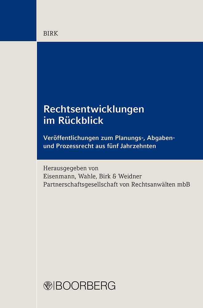 Rechtsentwicklungen im Rückblick Law
