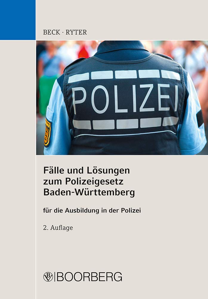 Fälle und Lösungen zum Polizeigesetz Baden-Württemberg: für die Ausbildung in der Polizei book