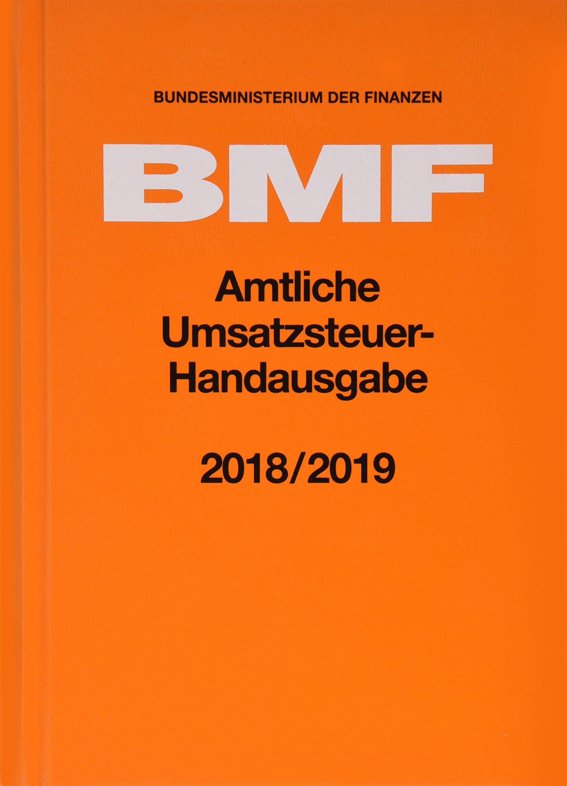 Amtliche Umsatzsteuer-Handausgabe 2018/2019 Law