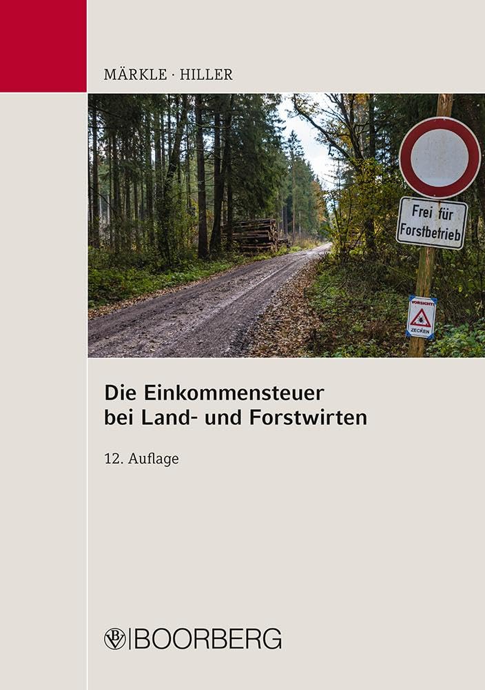 Die Einkommensteuer bei Land- und Forstwirten Law