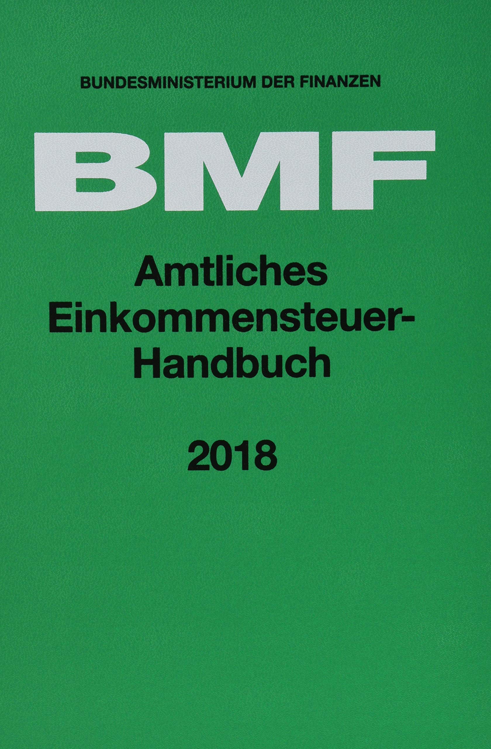 Amtliches Einkommensteuer-Handbuch 2018 Law