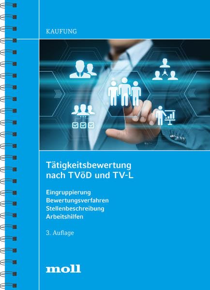Tätigkeitsbewertung nach TVöD und TV-L: Eingruppierung - Bewertungsverfahren - Stellenbeschreibung - Arbeitshilfen Law