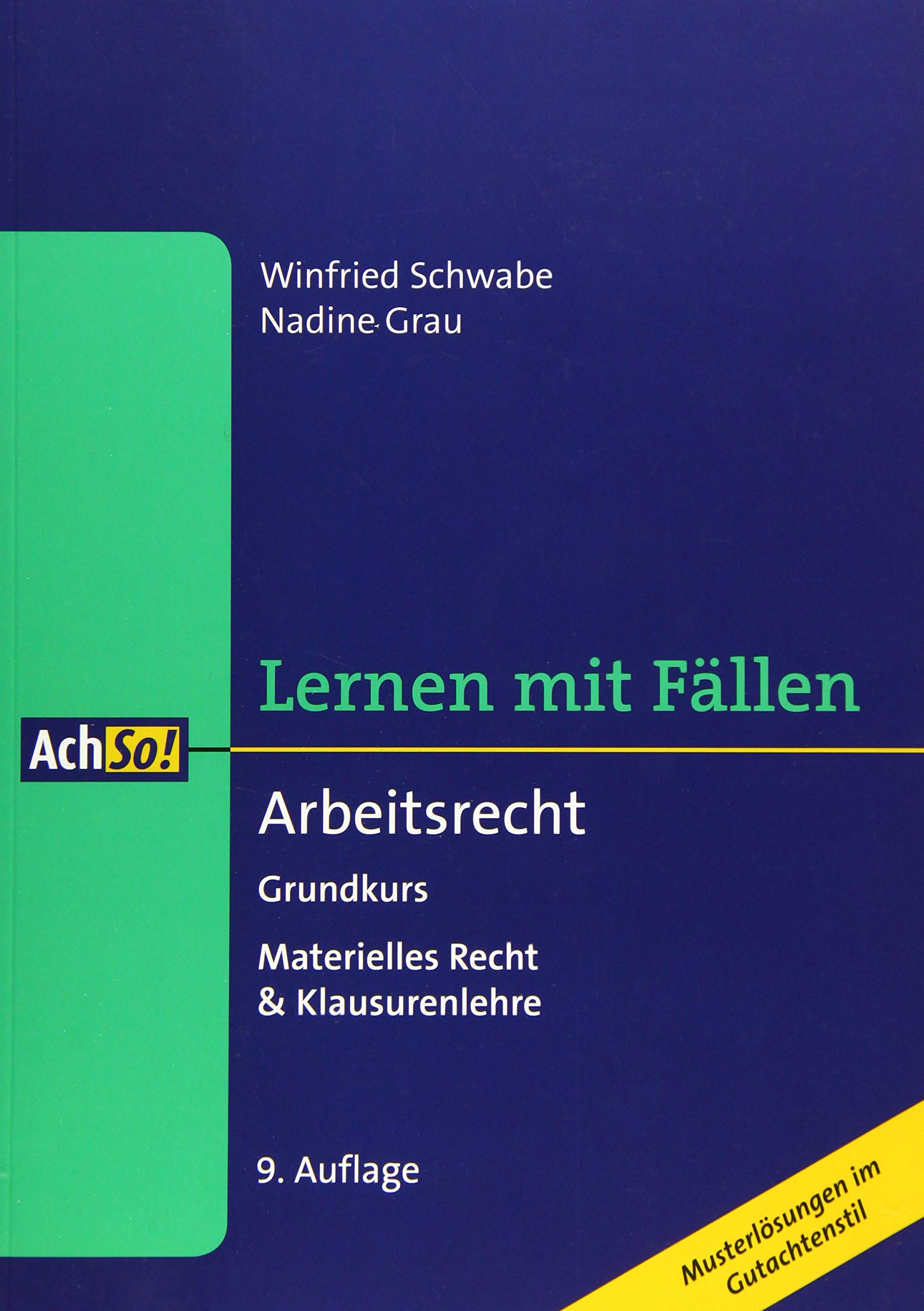 Lernen mit Fällen: Arbeitsrecht. Grundkurs Law
