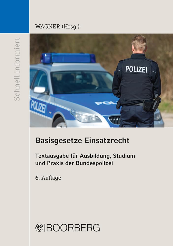 Basisgesetze Einsatzrecht Law