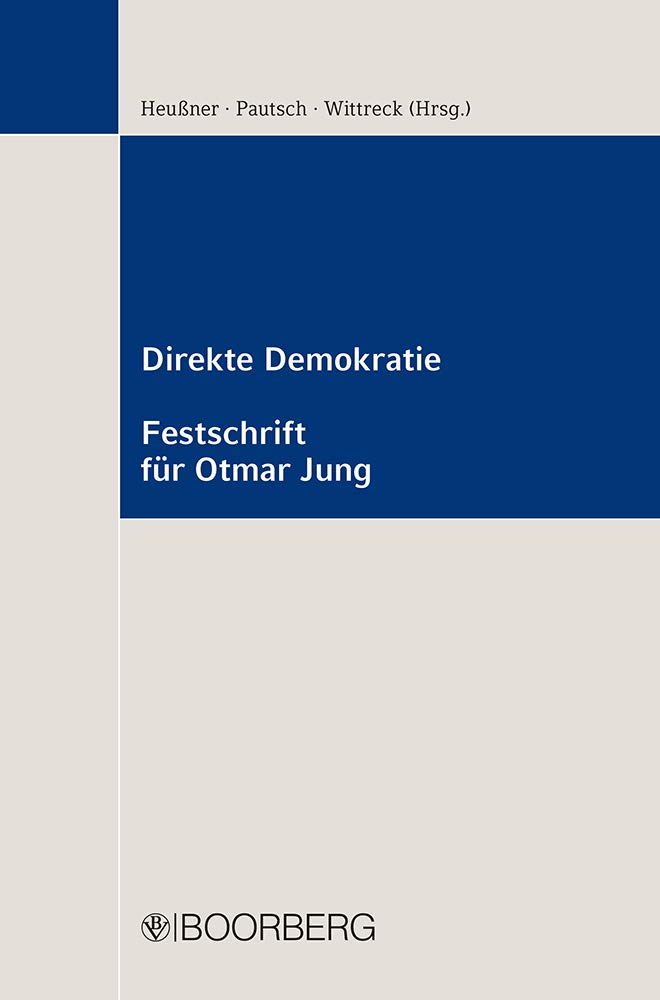 Direkte Demokratie - Festschrift für Otmar Jung Law