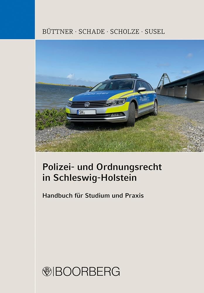 Polizei- und Ordnungsrecht in Schleswig-Holstein Law