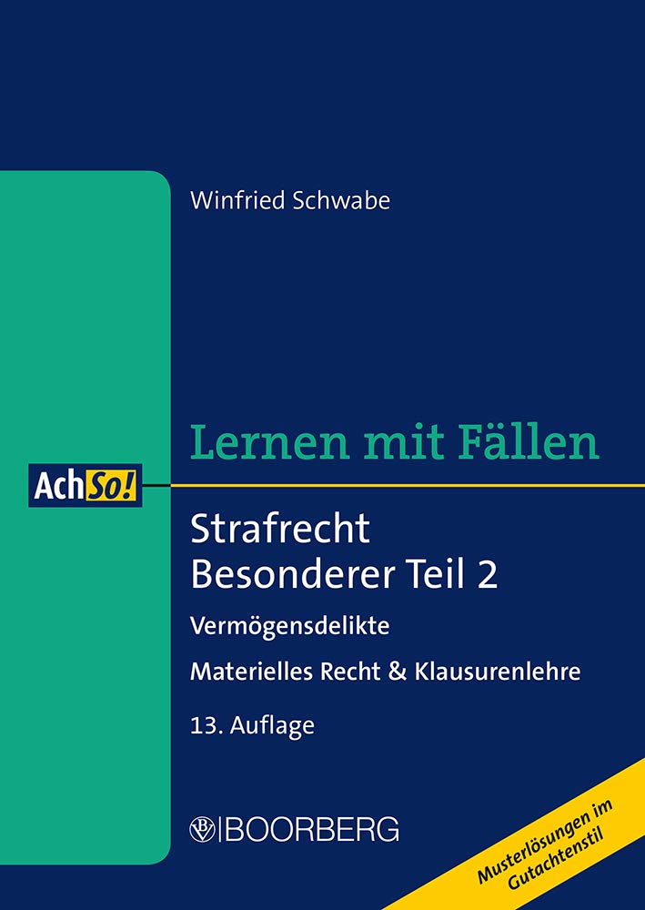 Strafrecht Besonderer Teil 2. Vermögensdelikte Law