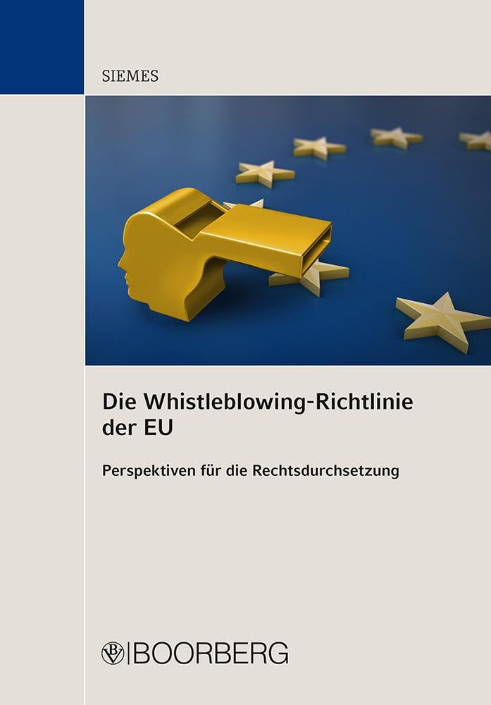 Die Whistleblowing-Richtlinie der EU Law