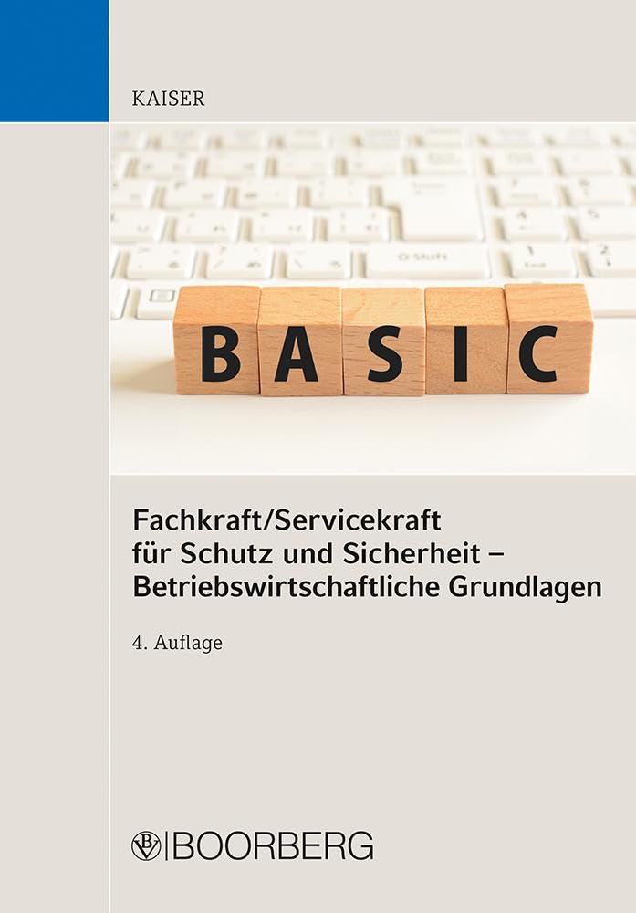 Fachkraft/Servicekraft für Schutz und Sicherheit - Betriebswirtschaftliche Grundlagen book