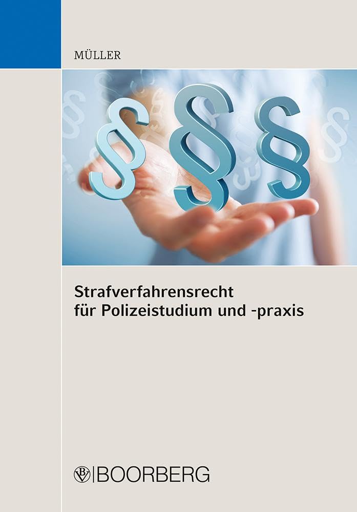 Strafverfahrensrecht für Polizeistudium und -praxis Law