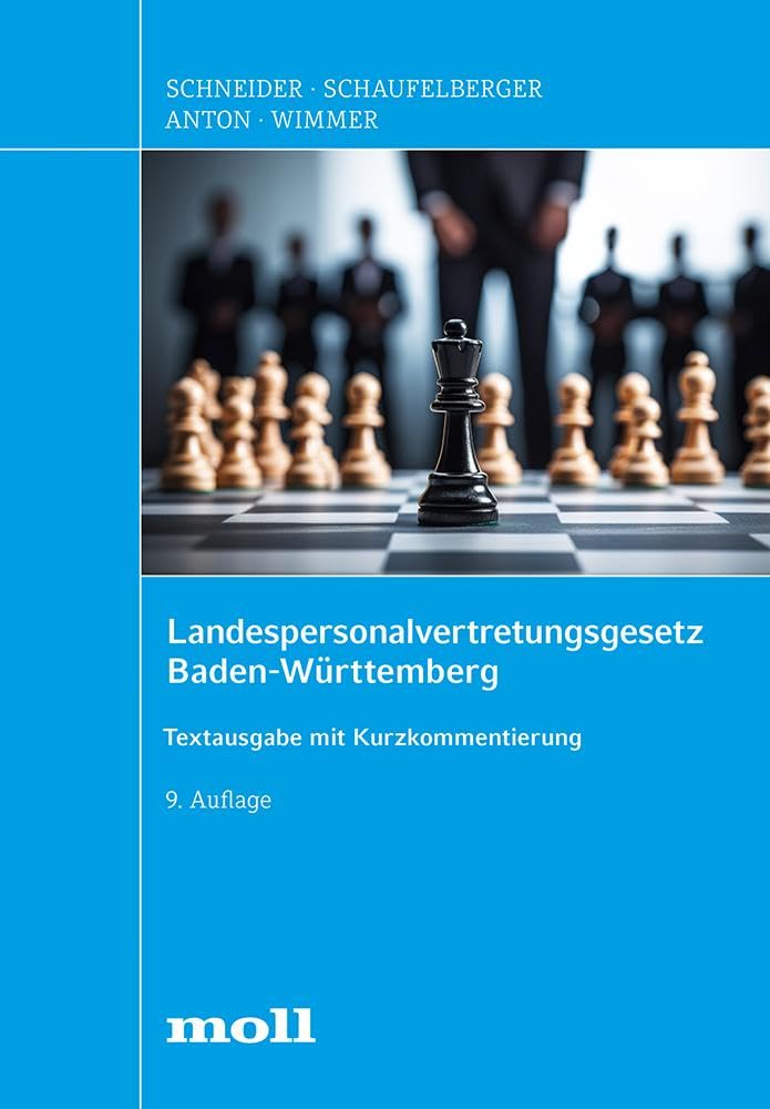 Landespersonalvertretungsgesetz Baden-Württemberg: Textausgabe mit Kurzkommentierung (edition moll) Law