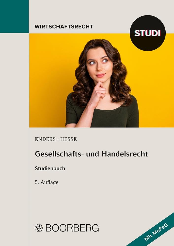Gesellschafts- und Handelsrecht: Studienbuch Law