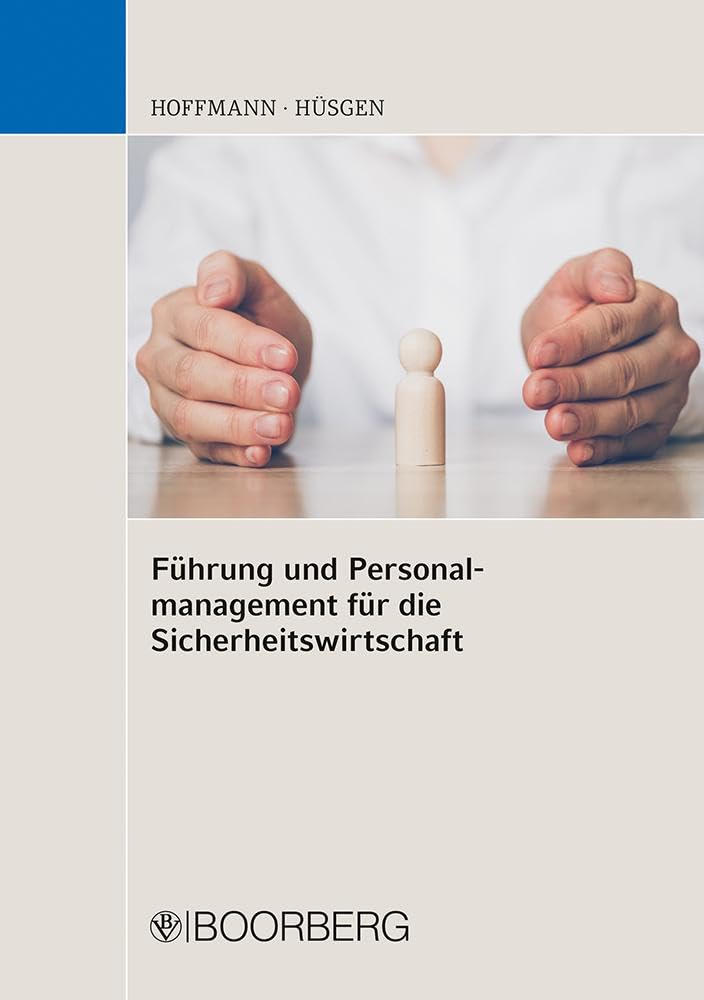Führung und Personalmanagement für die Sicherheitswirtschaft Law