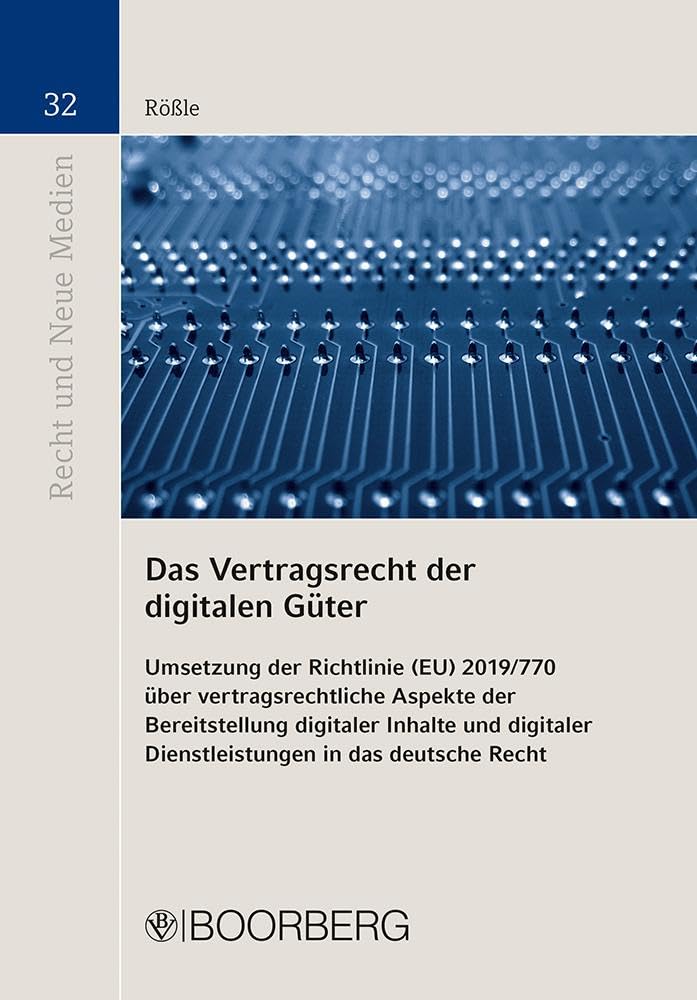 Das Vertragsrecht der digitalen Güter Law