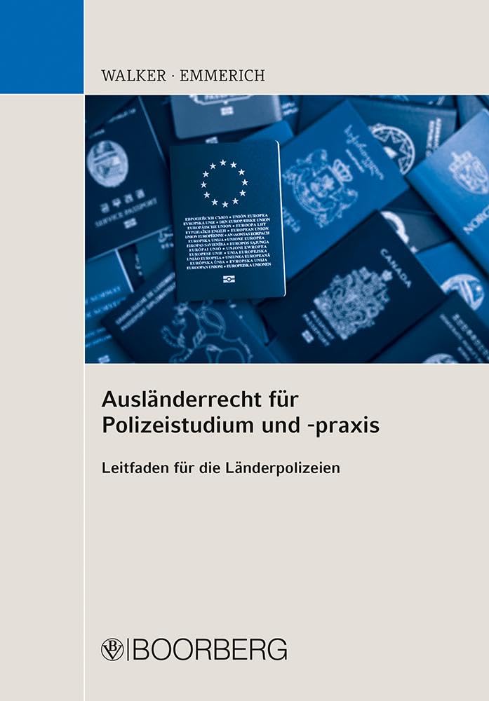 Ausländerrecht für Polizeistudium und -praxis Law