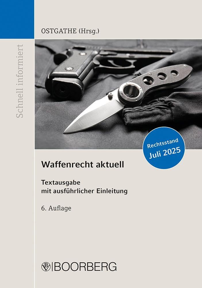 Waffenrecht aktuell Law