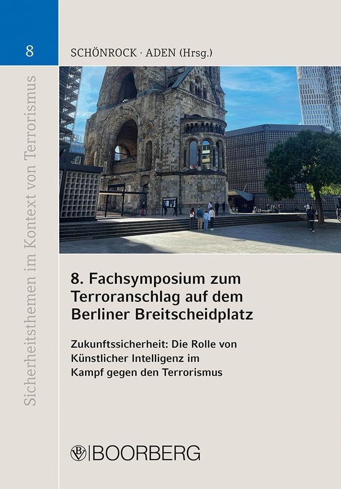 8. Fachsymposium zum Terroranschlag auf dem Berliner Breitscheidplatz Law