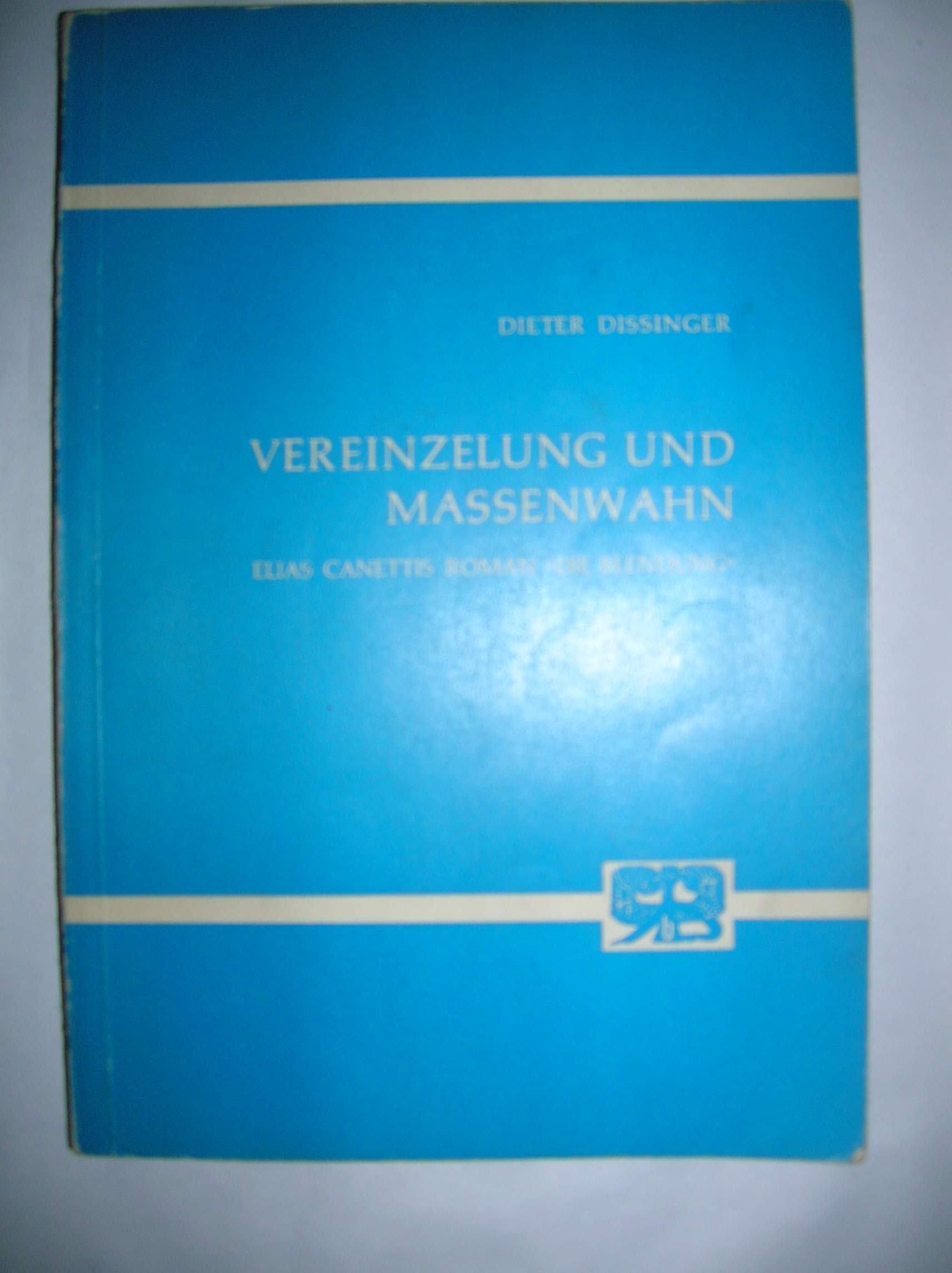 Vereinzelung und Massenwahn Books