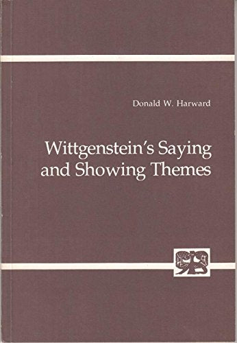 Wittgenstein's saying and showing themes (Abhandlungen zur Philosophie Books