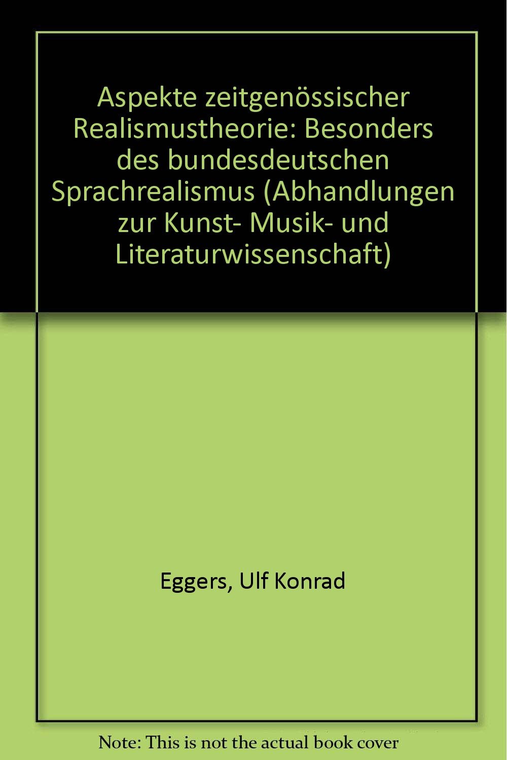 Aspekte zeitgenössischer Realismustheorie. Besonders des bundesdeutschen "Sprachrealismus" Books