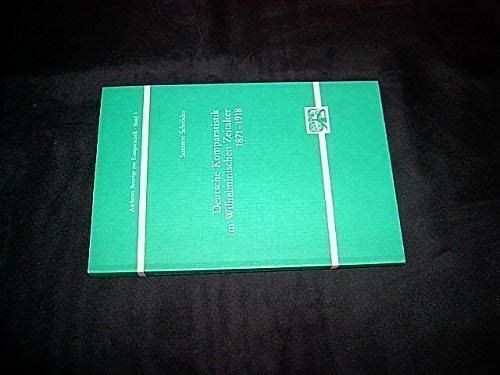 Deutsche Komparatistik im Wilhelminischen Zeitalter 1871-1918, Politics & History