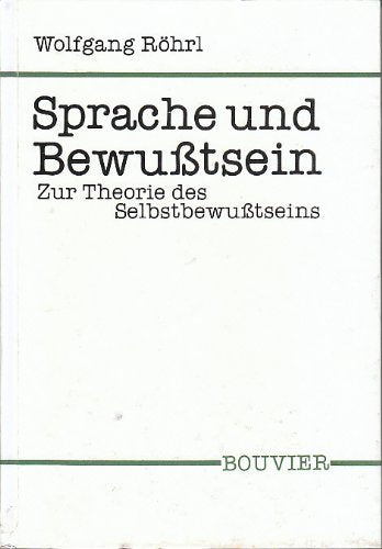 Sprache und Bewusstsein. Zur Theorie des Selbstbewusstseins Books