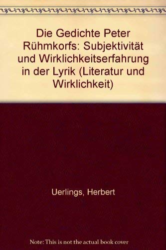 Die Gedichte Peter Rühmkorfs. Subjektivität und Wirklichkeitserfahrung in der Lyrik Books