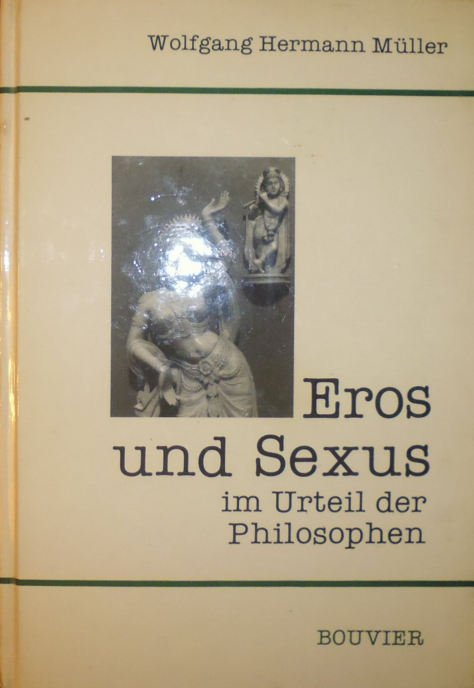 Eros und Sexus im Urteil der Philosophen Philosophy