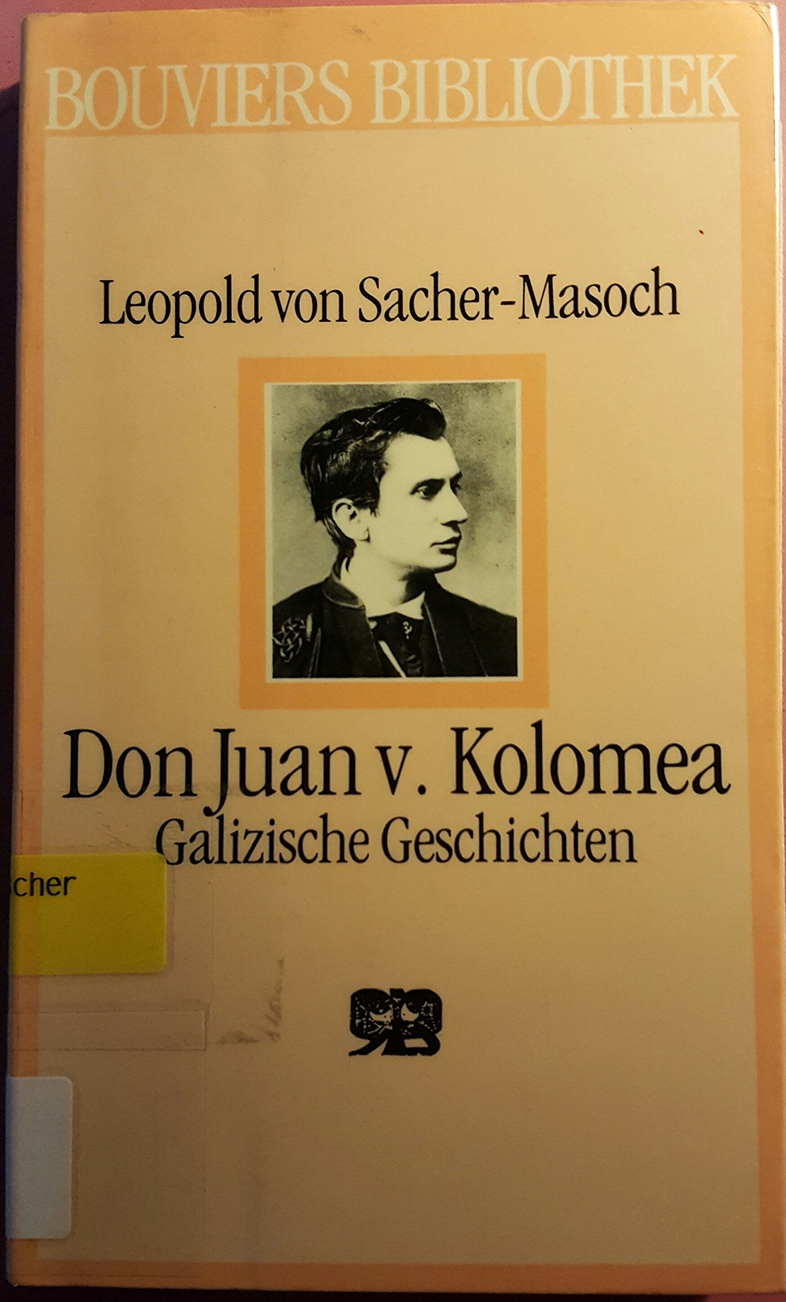 Don Juan von Kolomea: Galizische Geschichten. Nachw. v. Michael Farin Contemporary literature