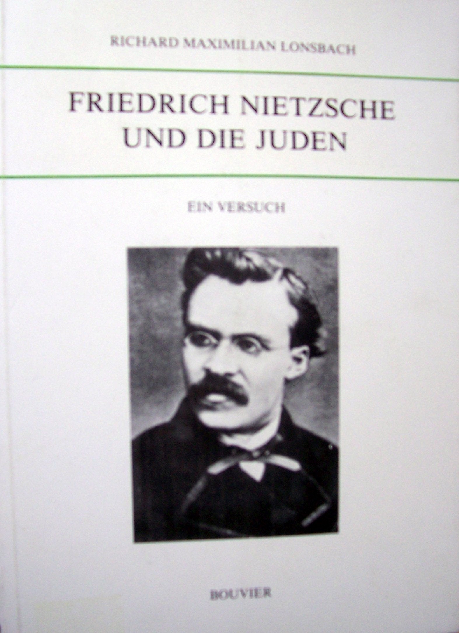 Friedrich Nietzsche und die Juden: Ein Versuch (German Edition) book