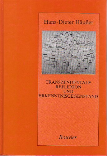 Transzendentale Reflexion und Erkenntnisgegenstand University books