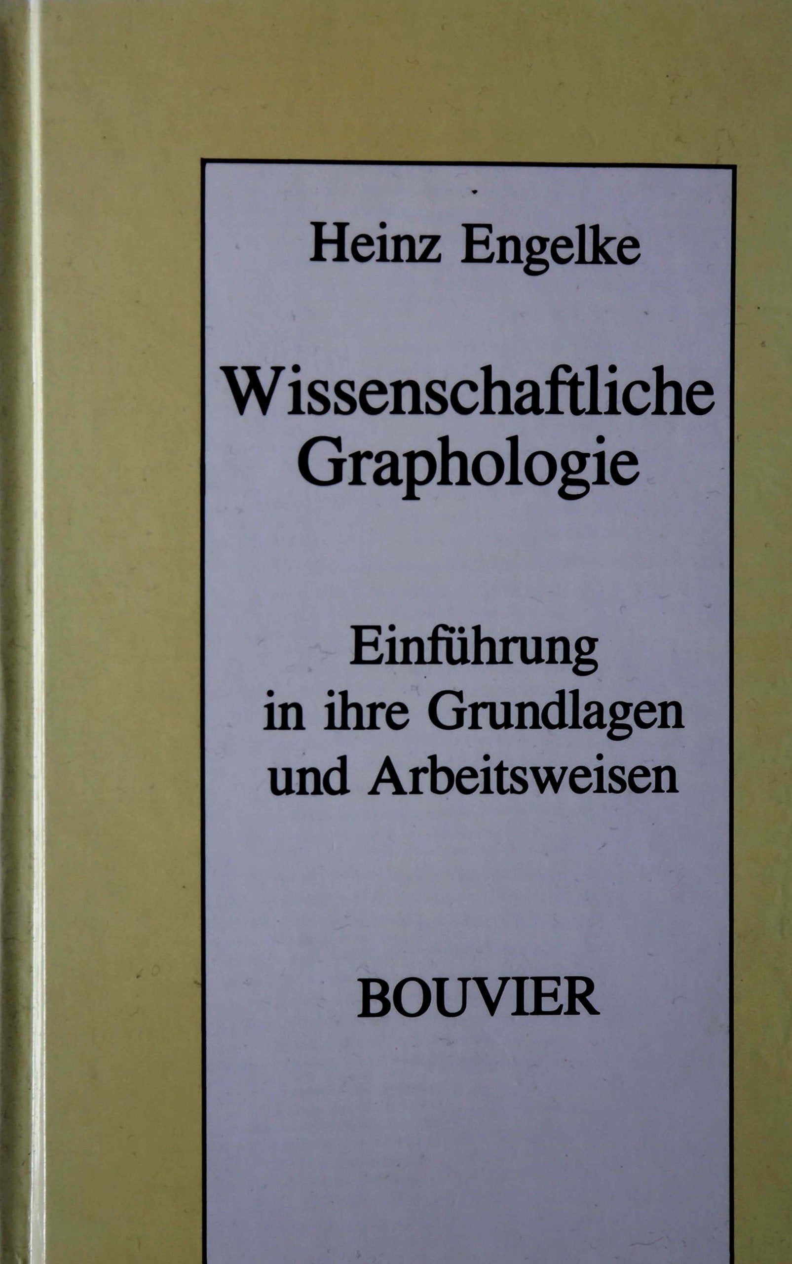 Wissenschaftliche Graphologie. Einführung in ihre Grundlagen und Arbeitsweisen Philosophy