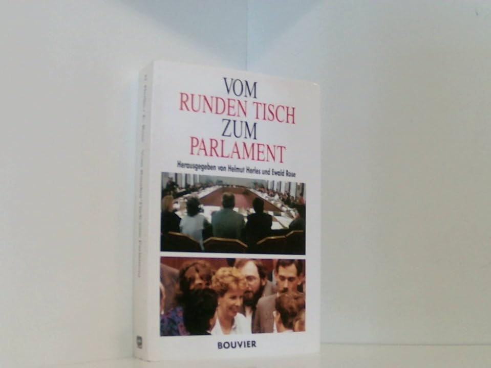 Vom runden Tisch zum Parlament Memories