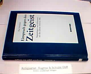 Einspruch gegen den Zeitgeist: Begegnungen und Reflexionen aus den Jahren 1930 bis 1990 book