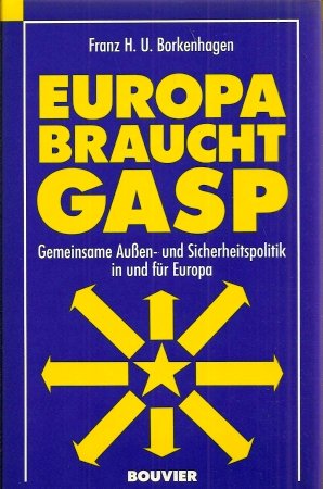 Europa braucht GASP Politics & History