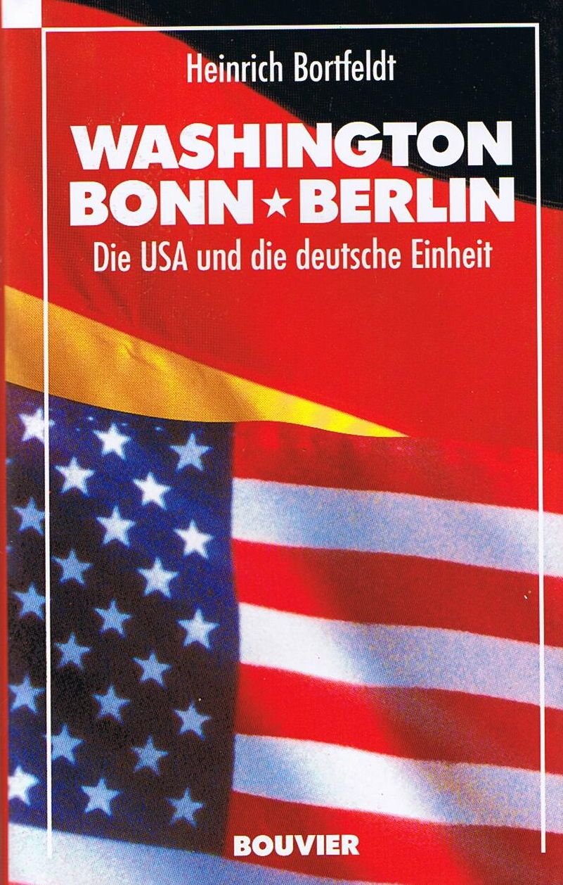 Washington, Bonn, Berlin Politics & History