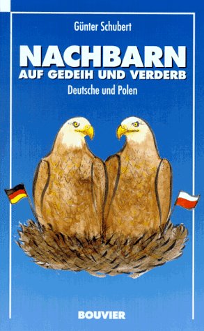 Nachbarn auf Gedeih und Verderb Books