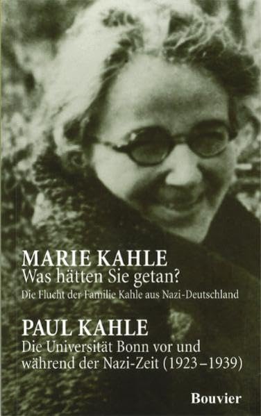 Was hätten Sie getan? /  Die Universität Bonn vor und während der Nazi-Zeit (1923-1939) Business, Finance & Career