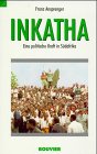 Inkatha Freedom Party: Eine Kraft im demokratischen Südafrika Politics & History