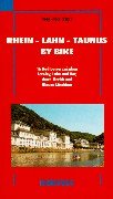 Rhein /Lahn /Taunus by bike: 16 Radtouren zwischen Loreley, Lahn und Aar, durch Einrich und blaues Ländchen Hiking & Cycling